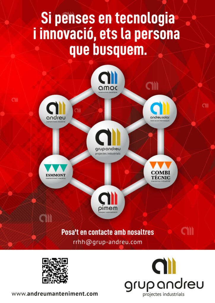 Grup Andreu: busquem talent, tecnologia i innovació.